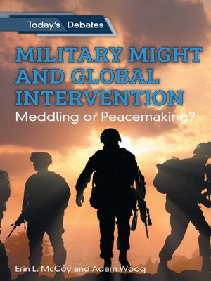 cover image of Military Might and Global Intervention